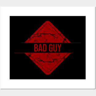 Bad Guy Posters and Art